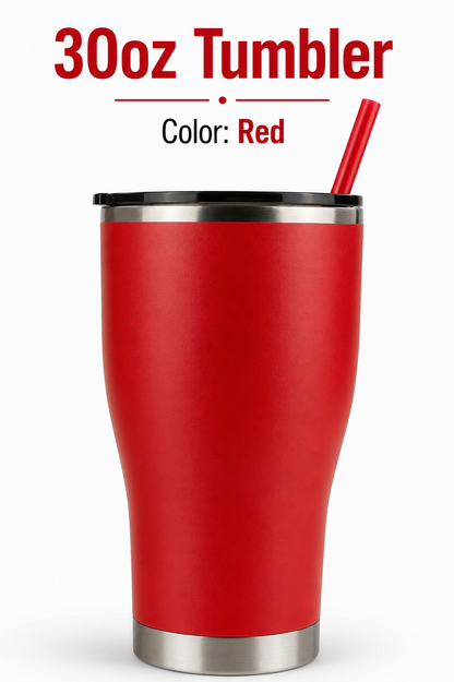 30 oz Tumblers