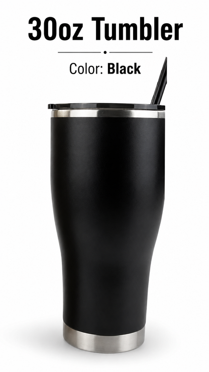 30 oz Tumblers