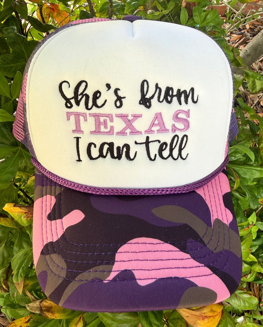 She's From Texas I Can Tell Hat