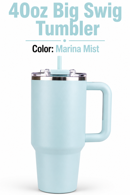 40 oz Big Swig Tumblers