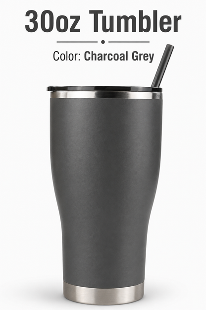 30 oz Tumblers